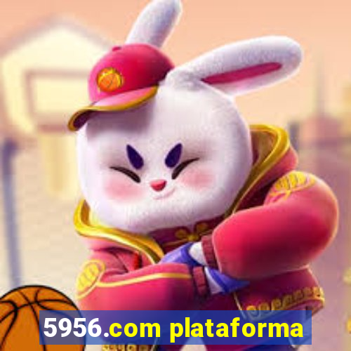 5956.com plataforma